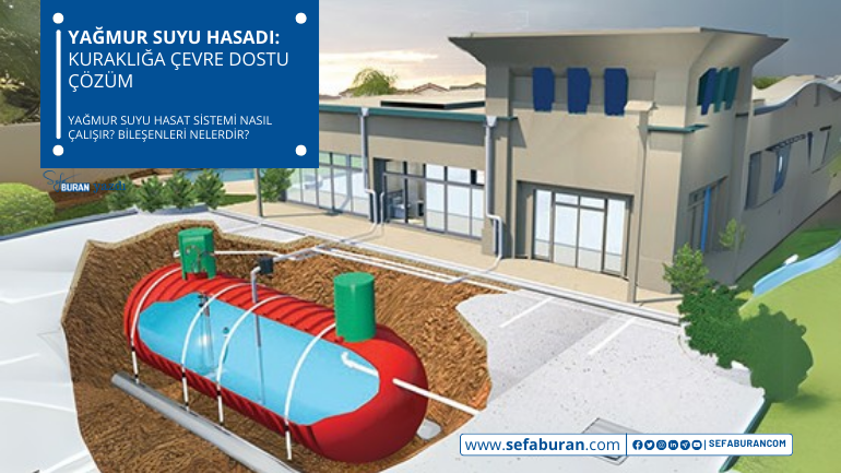 Yağmur Suyu Hasadı: Kuraklığa Çevre Dostu Çözüm!